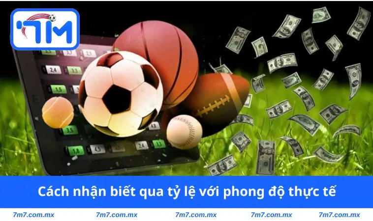 Cách nhận biết qua tỷ lệ với phong độ thực tế