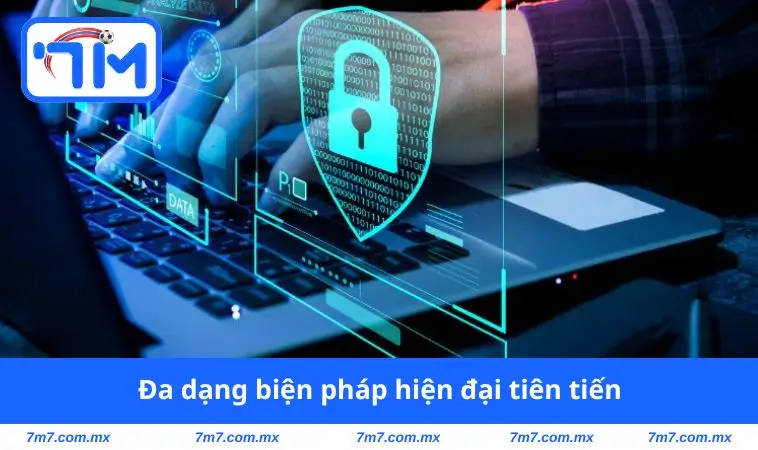 Đa dạng biện pháp hiện đại tiên tiến