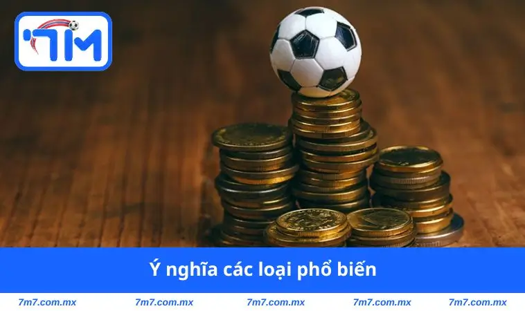 Ý nghĩa các loại phổ biến
